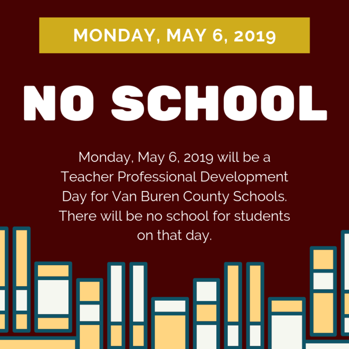 No School Monday May 6, 2019